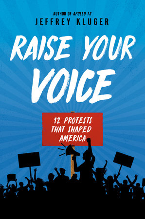 Raise Your Voice by Jeffrey Kluger