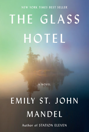 The Glass Hotel by Emily St. John Mandel