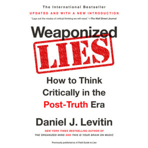 Weaponized Lies