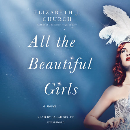 All the Beautiful Girls by Elizabeth J. Church