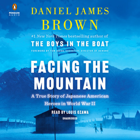 Facing the Mountain by Daniel James Brown