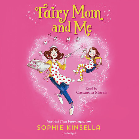 Fairy Mom and Me #1 by Sophie Kinsella