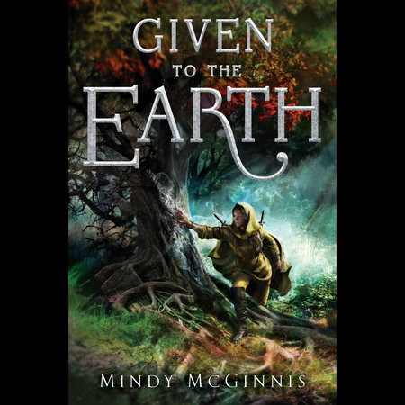 Given To The Earth by Mindy McGinnis
