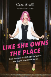 Like She Owns the Place