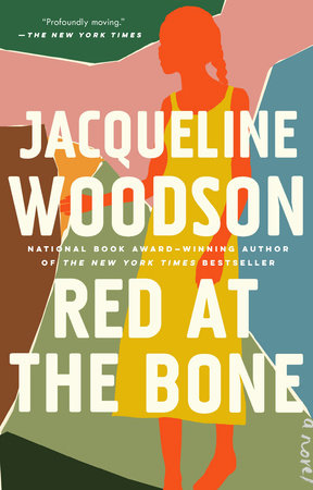 Red at the Bone by Jacqueline Woodson