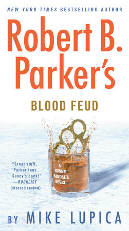 Robert B. Parker's Blood Feud by Mike Lupica