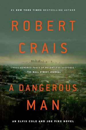 A Dangerous Man by Robert Crais