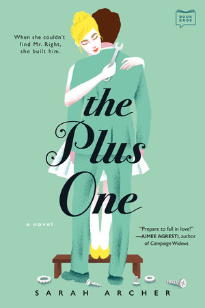 The Plus One by Sarah Archer