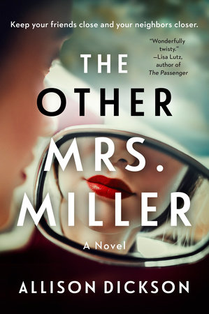 The Other Mrs. Miller by Allison Dickson