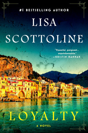 Loyalty by Lisa Scottoline