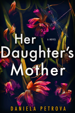 Her Daughter's Mother by Daniela Petrova