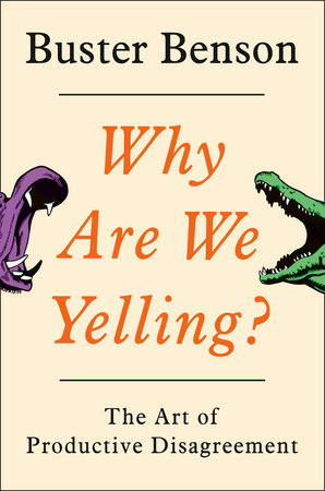 Why Are We Yelling? by Buster Benson