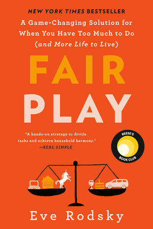 Fair Play by Eve Rodsky