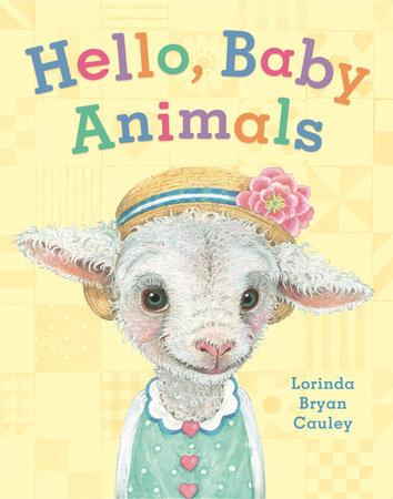 Hello, Baby Animals by Lorinda Bryan Cauley