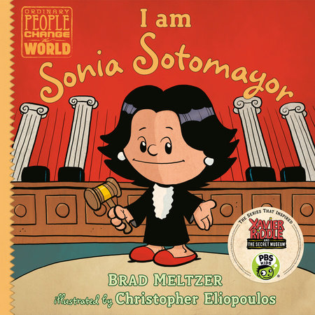 I am Sonia Sotomayor by Brad Meltzer