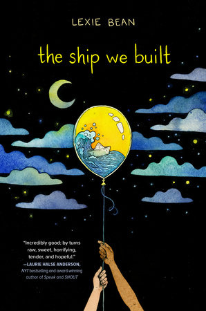 The Ship We Built by Lexie Bean