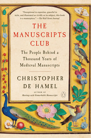 The Manuscripts Club by Christopher de Hamel