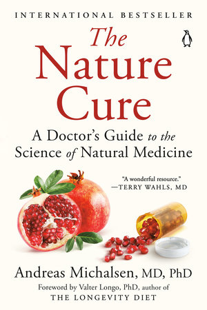The Nature Cure by Andreas Michalsen, MD