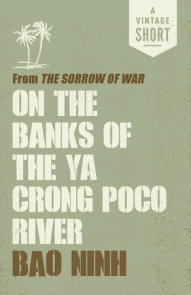 On the Banks of the Ya Crong Poco River