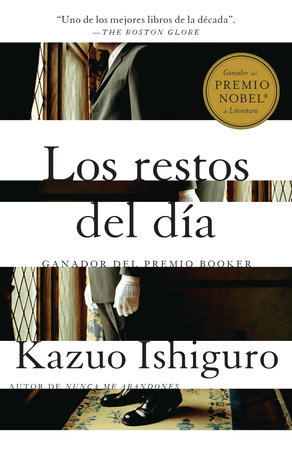 Los restos del día / The Remains of the Day by Kazuo Ishiguro