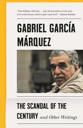 The Scandal of the Century by Gabriel García Márquez