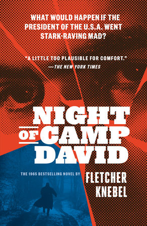 Night of Camp David by Fletcher Knebel