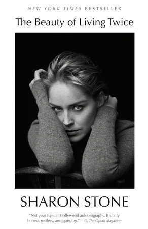 The Beauty of Living Twice by Sharon Stone