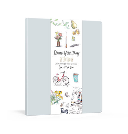 Draw Your Day Sketchbook by Samantha Dion Baker