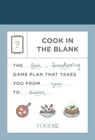 Food52 Cook in the Blank by Amanda Hesser and Merrill Stubbs