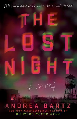 The Lost Night by Andrea Bartz