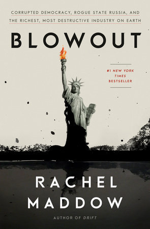 Blowout by Rachel Maddow