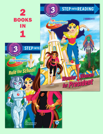 Wonder Woman for President/Rule the School! (DC Super Hero Girls) by Shea Fontana