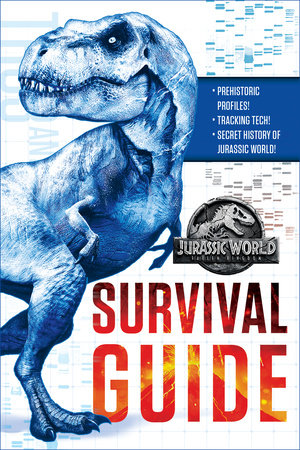 Jurassic World: Fallen Kingdom Dinosaur Survival Guide (Jurassic World:  Fallen Kingdom) by David Lewman