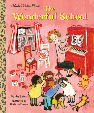 The Wonderful School by May Justus