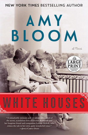 White Houses by Amy Bloom