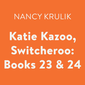 Katie Kazoo, Switcheroo: Books 23 & 24