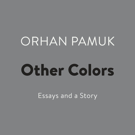 Other Colors by Orhan Pamuk
