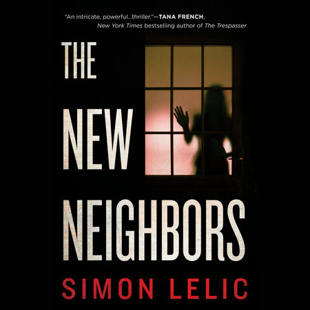 The New Neighbors by Simon Lelic