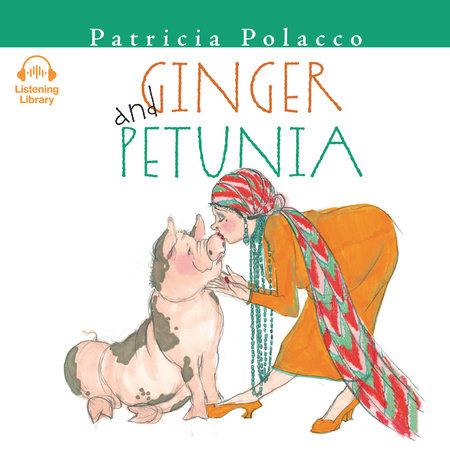 Ginger and Petunia by Patricia Polacco