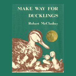 Make Way for Ducklings 75th Anniversary Edition