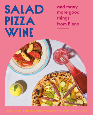 Salad Pizza Wine by Janice Tiefenbach, Stephanie Mercier Voyer, Ryan Gray and Marley Sniatowsky