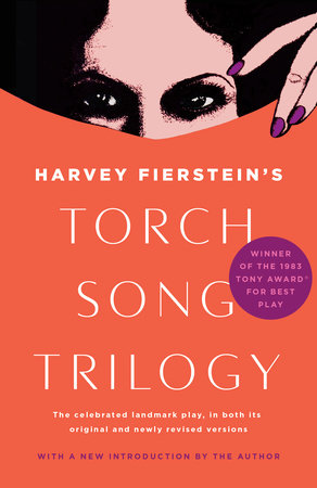 Torch Song Trilogy by Harvey Fierstein