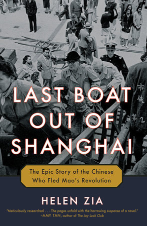 Last Boat Out of Shanghai by Helen Zia