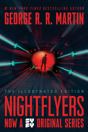 Nightflyers: The Illustrated Edition by George R. R. Martin
