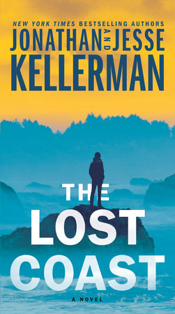 The Lost Coast by Jonathan Kellerman and Jesse Kellerman