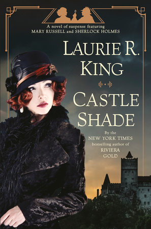 Castle Shade by Laurie R. King