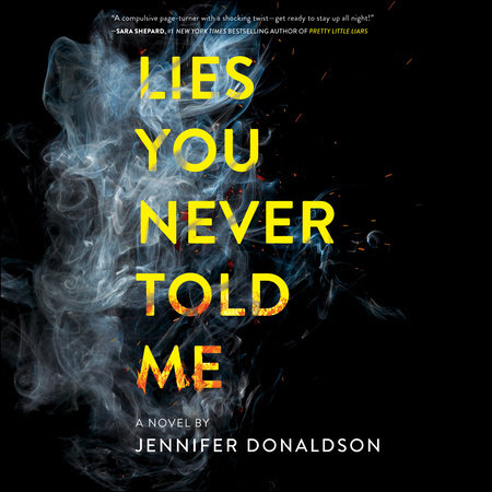 Lies You Never Told Me by Jennifer Donaldson