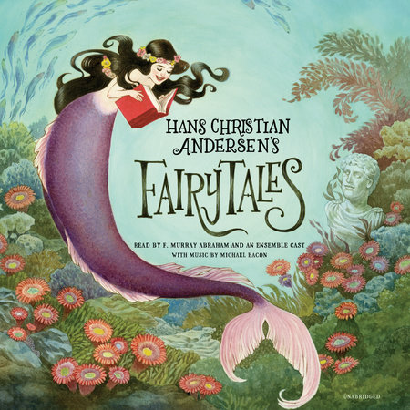 Hans Christian Andersen's Fairy Tales by Hans Christian Andersen