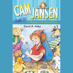 Cam Jansen: the Mystery of the Carnival Prize #9