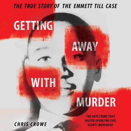 Getting Away with Murder by Chris Crowe